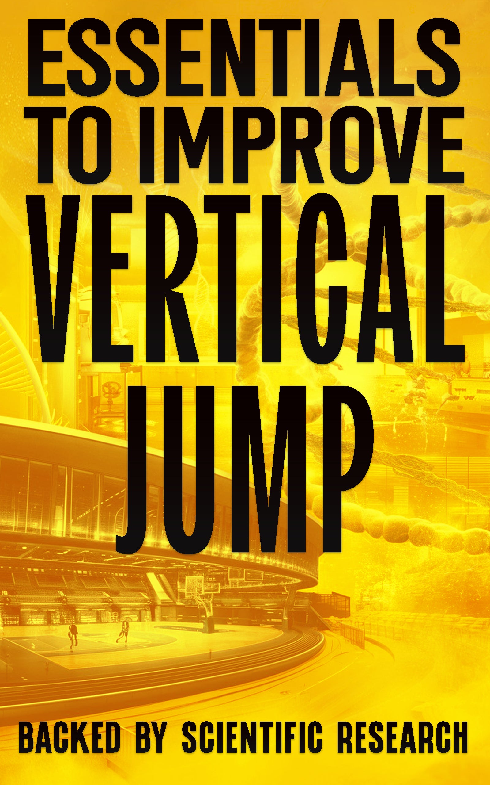 Essentials to Improve Vertical Jump  E-book